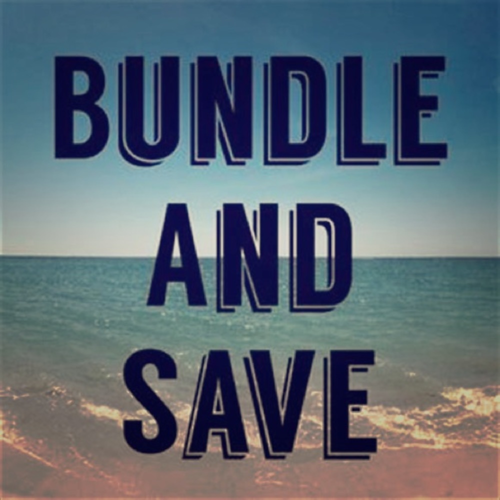 Make a Bundle to Save!